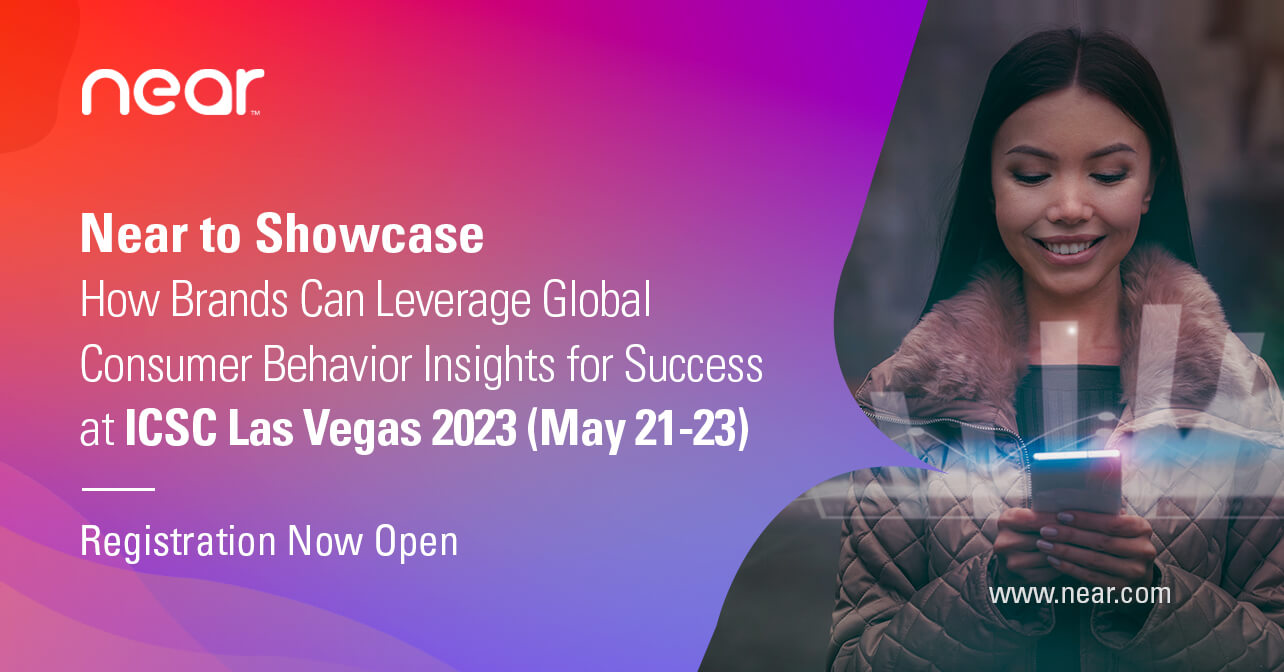 Near Intelligence to Showcase How Brands Can Leverage Global Consumer Behavior Insights for Success at ICSC Las Vegas 2023 (May 21-23); Registration Now Open